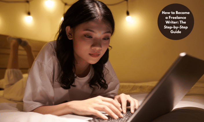 How to Become a Freelance Writer