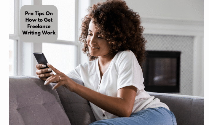 How to Get Freelance Writing Work