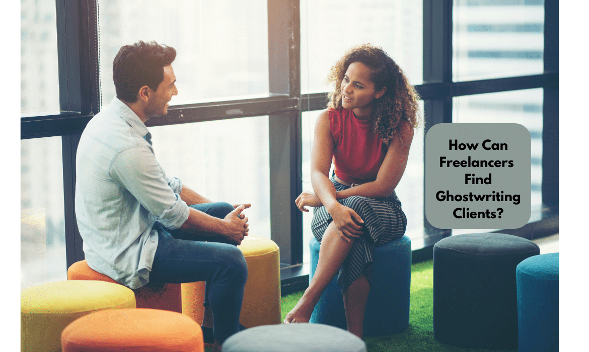 how to find freelance ghostwriting clients
