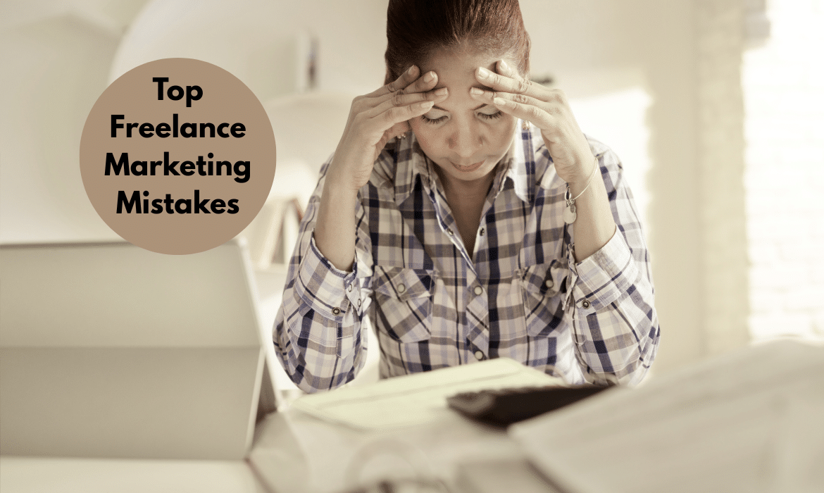 freelancer frustrated making marketing mistakes